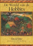 Day, David - De wereld van de Hobbits. Geïllustreerd door Lidia Postma