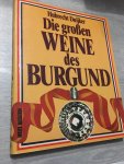Hubrecht Duijker - Die grossen weine des Burgund