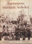 Baetems, R. / Vos, A. de - Antwerpens maritiem verleden. Beelden over mens en haven.