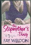 Weldon, Fay - The stepmother`s Diary