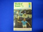 Barrett, John - World of tennis 1973, a BP and Commercial Union Yearbook