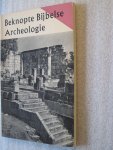 Katwijk, Dr. D.J. van en Meima G. / Meesters, Dr. J.H. - Beknopte Bijbelse Archeologie