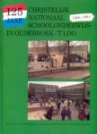 Loo-van Boven, H.E. van ; H. van Rijssen ; B. Doornewaard e.a. - 125 jaar Christelijk nationaal schoolonderwijs in Oldebroek - 't Loo. 1866-1991.