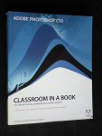  - Adobe Photoshop CS3, Classroom in a book, The official training workbook from Adobe Systems + CD Rom