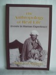 Salzman, Philip Carl - The Anthropology of Real Life. Events in Human Experience.
