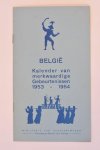 Diversen - Zeer zeldzaam - België. Kalender van merkwaardige gebeurtenissen 1953-1954