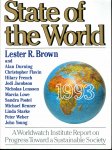 Brown, Lester R. - State of the World 1993