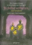 Cramer-Schaap,  D.A. & Haeringen, Annemarie van - Bijbelse verhalen voor kinderen. Nieuwe testament.