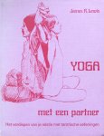 Lewis, James R. (Pundit Singh) - Yoga met een partner; het verdiepen van je relatie met tantrische oefeningen