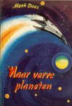 Does, Henk - Naar verre planeten
