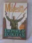 Modesitt jr, L. E. - Empire & Ecolitan