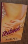 Angelique - Redhead. An adult novel (erotica)