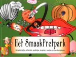 Wind, Pierre - Het Smaakpretpark / smaakproefjes, attracties, spelletjes, recepten, weetjes, en puur kookplezier