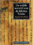 Delft, Dirk van - De Wijde wereld van de Kleine Talen - 25 portretten