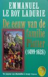 Le Roy Ladurie, Emmanuel - De eeuw van de familie Platter (1499-1628) (Ex.1)