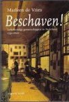 Vries, M. de - Beschaven!