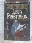 Silverberg, Robert - Book Two of the Prestiomion Trilogy at the heart of The Majipoor Cycle: Lord Prestimion