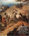 Millar Delia - Queen Victoria's Life in the Scottish Highlands: Depicted by Her Watercolour Artists