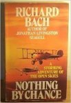 RICHARD BACH (Author) - Nothing by Chance  978-0586053133