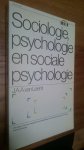 Leent, J.A.A. van - Sociologie, psychologie en sociale psychologie