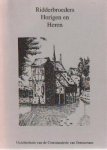 Eweg, H.J. / Morshuis, B. - Ridderbroeders, Horigen en Heren (Geschiedenis van de Commanderie en Huis Ootmarsum)