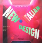Nally Bellati, introduction by Alberto Alessi - New italian design (Italiaans design van de 90-er jaren)