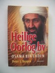 Bergen, P.L. - Heilige Oorlog bv / de geheime wereld van Osama bin Laden