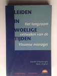Vloeberghs, Daniel & Hans Begeer - Leiden in woelige tijden, Het langzaam ontwaken van de Vlaamse manager
