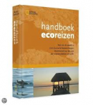 Fuad-Luke, A. - Handboek ecoreizen / reis om de wereld in 200 duurzame bestemmingen. Verantwoord op reis naar de mooiste plekken op aarde
