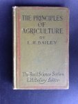L. H. Bailey - The Principles Of Agriculture : A Text Book For Rural Schools And Rural Societies