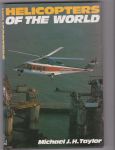 Taylor, Michael J.H. - Helicopters of the world