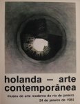 Toorn, Jan van (ed.) - Holanda - arte contemporânea. Museu de arte moderna do Rio de Janeiro 24 de janeiro de 1984.