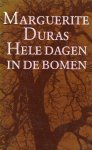 Duras, Marguerite - Hele dagen in de bomen