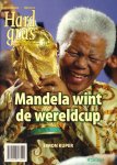 Diverse auteurs - Hard Gras nr. 72, mei 2010, voetbaltijdschrift voor lezers, Mandela wint de Wereldcup, 144 pag. paperback, zeer goede staat
