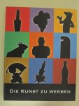 Susanne Bäumler - Die Kunst zu werben - Das Jahrhundert der Reklame