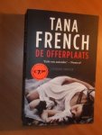 French, Tana - De offerplaats
