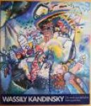 Ebert-Schifferer, S. (red.) - Wassily Kandinsky. Die erste sowjetische Retrospektive. Gemälde, Zeichnungen und Graphik aus sowjetischen und westlichen Museen.