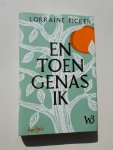 Picker, Lorraine - EN TOEN GENAS IK