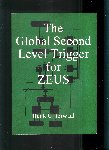 Uijterwaal, Henk - The Global Second Level Trigger for Zeus