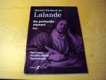 Lalande, Michel-Richard de - De profundis clamavi (S23) voor SATBB koor, SSTTB solisten en orkest