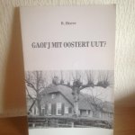 B Hoeve - Gaoi,j Mit Oostert Uut ? ,De streekbebouwing van Rouveen en Staphorst van de Lichtmis tot Halfweg