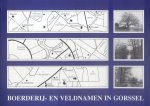 Maas, Loes H. / Schaars, A.H.G. (redactie) - Boerderij- en veldnamen in Gorssel