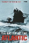 Williams, Andrew - The battle of the atlantic. Accompanies the television series.