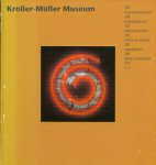 Straaten, Evert J. van (samenst.) - Kröller-Müller Museum /101 meesterwerken / 101 masterpieces / ...