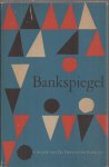 Voeten, Bert, Jo Spier en Lou Strik,  e.a. - Bankspiegel 1861-1961.