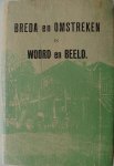 Smith, K.M. en Janssen, G.L. - Breda en Omstreken in woord en beeld. 1897. Een boek voor Stadgenoot en Vreemdeling.