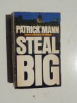 Mann Patrick - Steal big