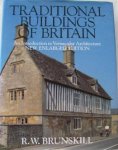 Brunskill, R.W. - Traditional Buildings of Britain. Introduction to Vernacular Architecture