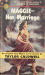 Caldwell, Taylor - Maggie - Her marriage