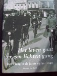 Maarten van Doorn - "Het leven gaat er een lichten gang"  Den Haag in de jaren 1919 - 1940